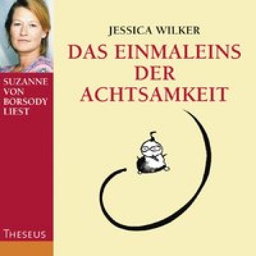 Das Einmaleins der Achtsamkeit