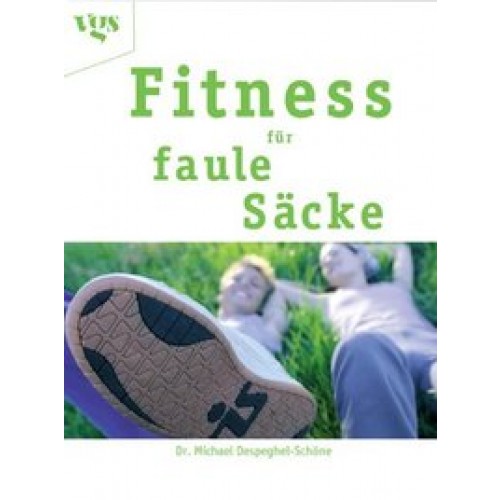 Fitness für faule Säcke