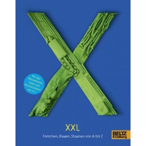 XXL: Forschen, Bauen, Staunen von A bis Z [Taschenbuch] [2014] tinkerbrain, Leitzgen, Anke M., Grotr