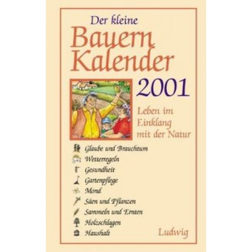 Der kleine Bauernkalender 2001