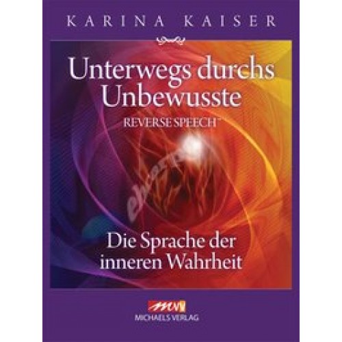 Unterwegs durchs Unbewusste - Reverse Speech