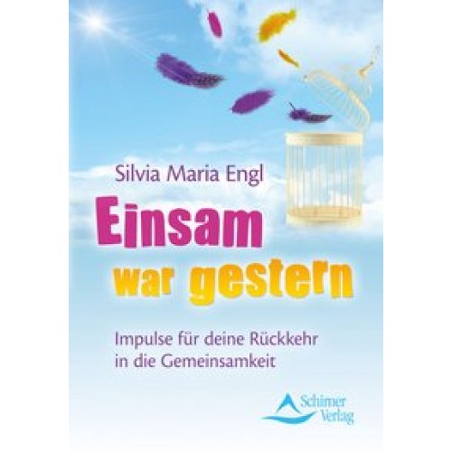 Einsam war gestern