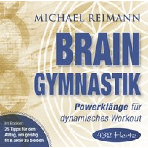 BRAIN GYMNASTIK [432 Hertz]