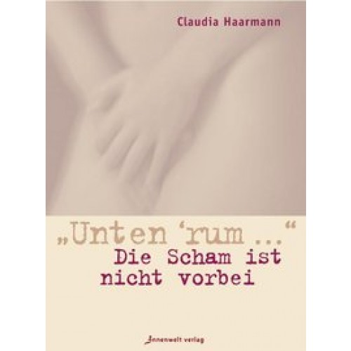 Unten rum…