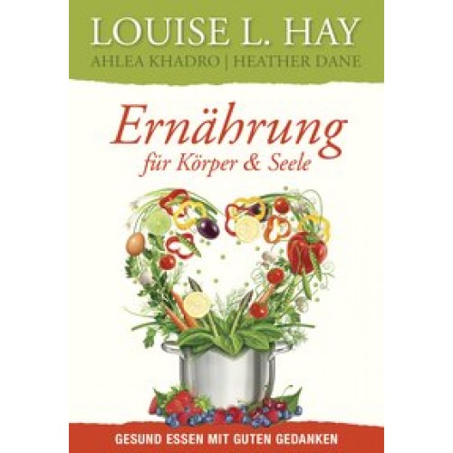 Ernährung für Körper und Seele