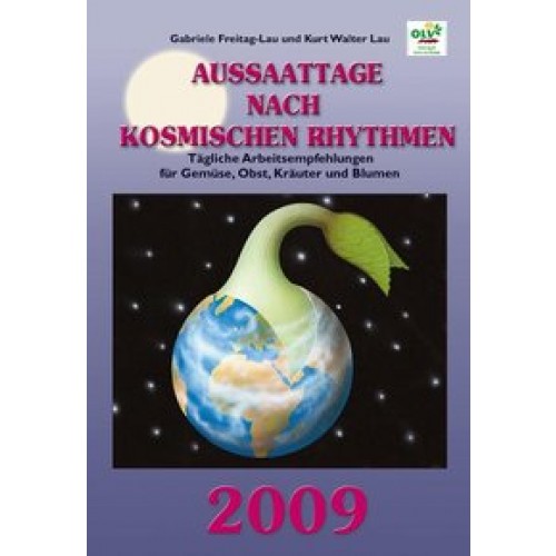 Aussaattage nach kosmischen Rhythmen 2009