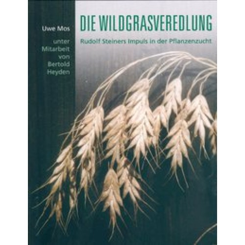 Die Wildgrasveredlung