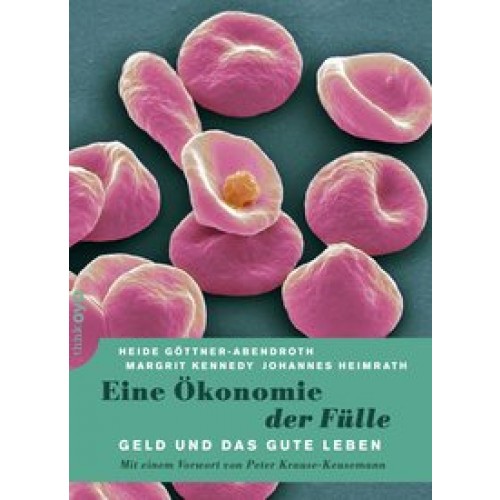 Eine Ökonomie der Fülle