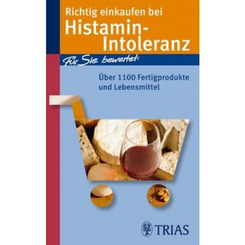 Richtig einkaufen bei Histamin-Intoleranz