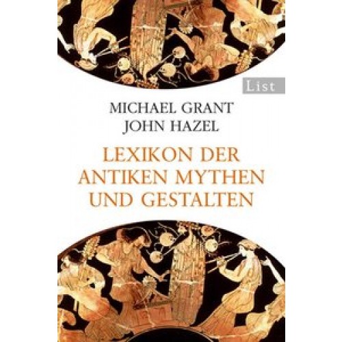 Lexikon der antiken Mythen und Gestalten