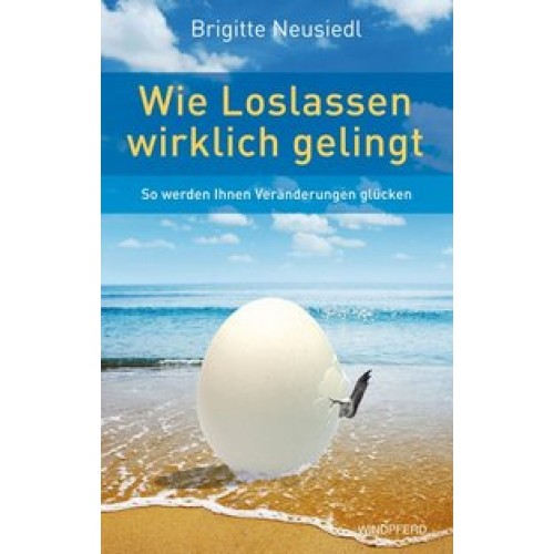 Wie Loslassen wirklich gelingt