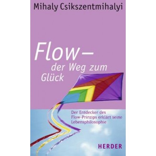 Flow - der Weg zum Glück