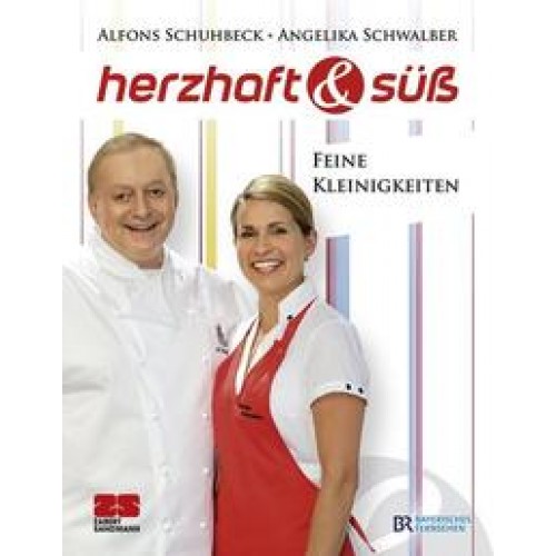 Herzhaft & süß - Feine Kleinigkeiten