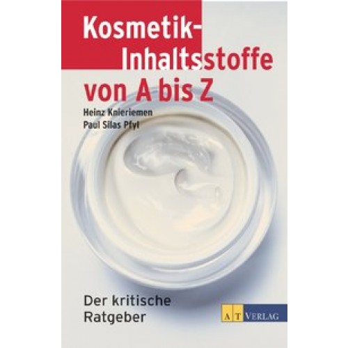 Kosmetik-Inhaltsstoffe von A -Z