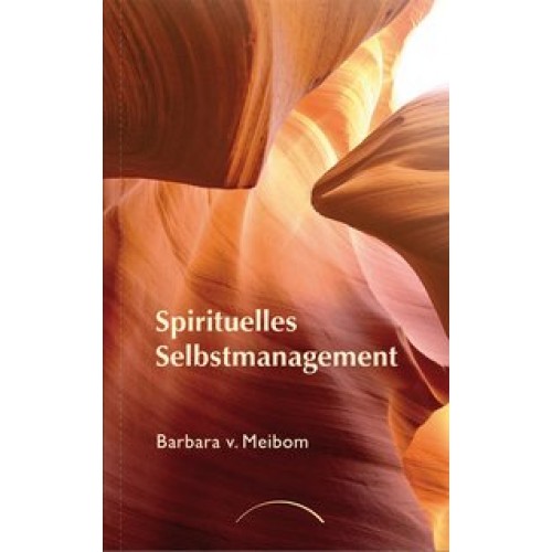 Spirituelles Selbstmanagement