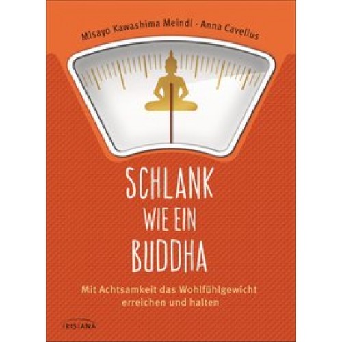 Schlank wie ein Buddha