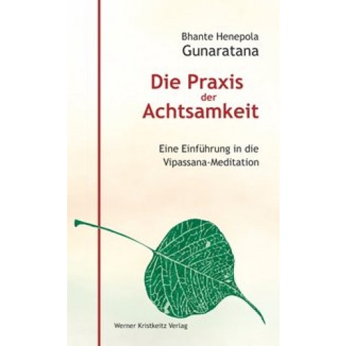 Die Praxis der Achtsamkeit