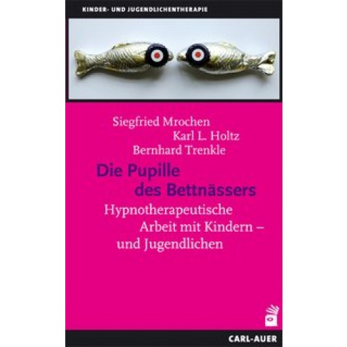 Die Pupille des Bettnässers