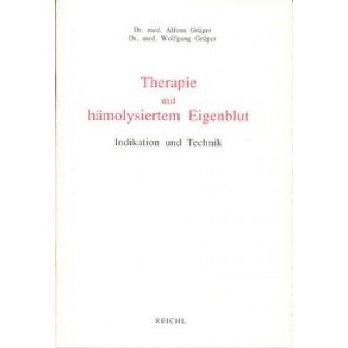 Therapie mit hämolysiertem Eigenblut