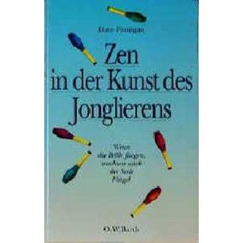 Zen in der Kunst des Jonglierens