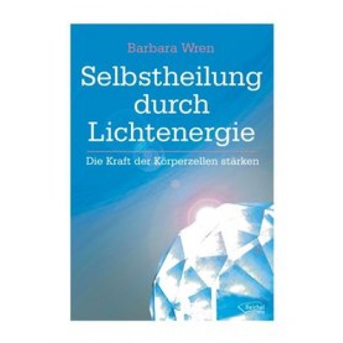 Selbstheilung durch Lichtenergie