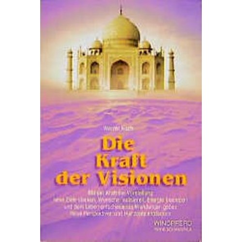 Die Kraft der Visionen