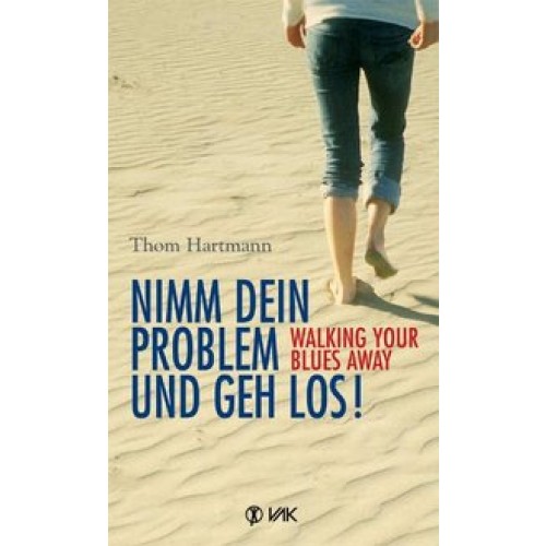 Nimm dein Problem und geh los!