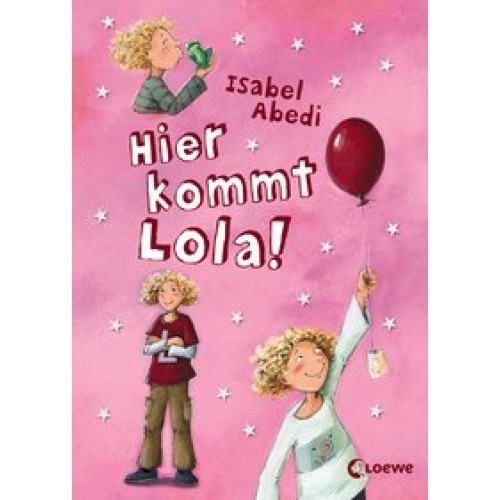 Hier kommt Lola! (Band 1)