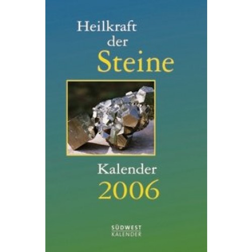 Heilkraft der Steine 2006