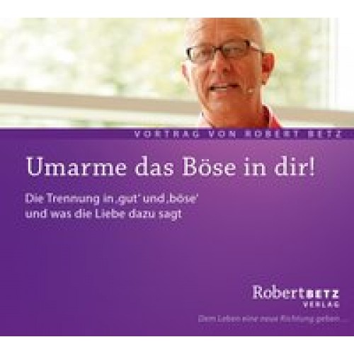 Umarme das Böse in dir