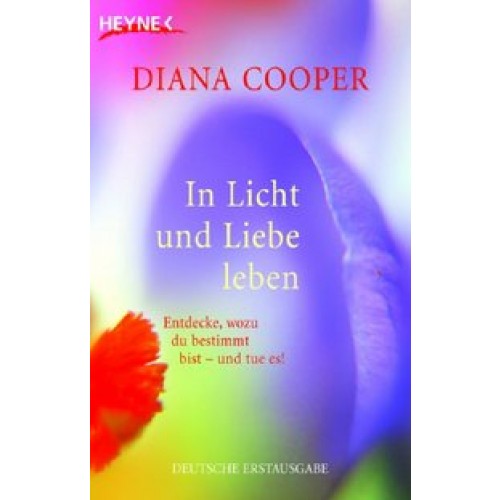 In Licht und Liebe leben