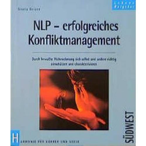 NLP - erfolgreiches Konfliktmanagement