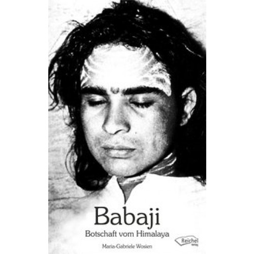 Babaji - Botschaft vom Himalaya