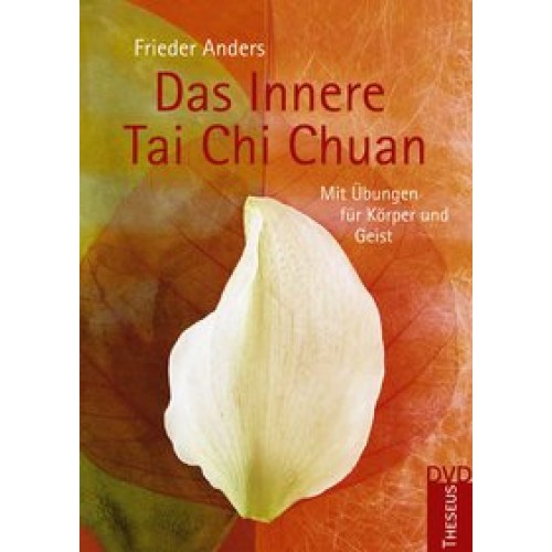 Das Innere Tai Chi Chuan