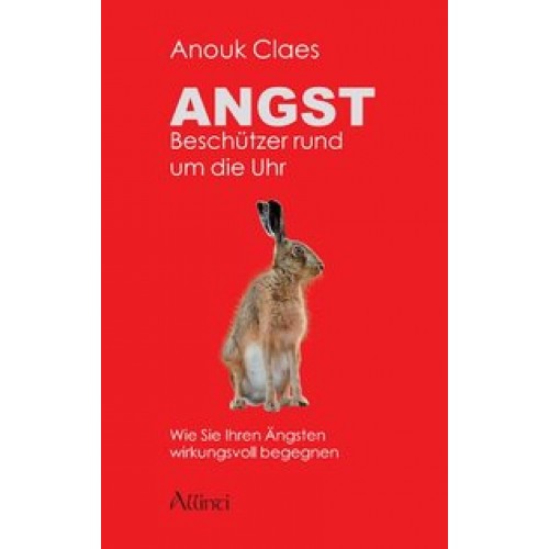 Angst – Beschützer rund um die Uhr