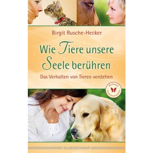 Wie Tiere unsere Seele berühren