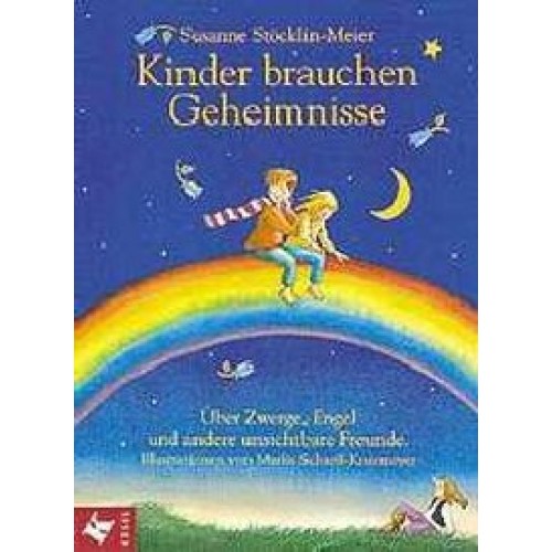 Kinder brauchen Geheimnisse