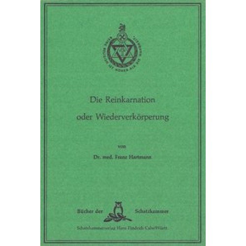 Die Reinkarnation oder Wiederverkörperung