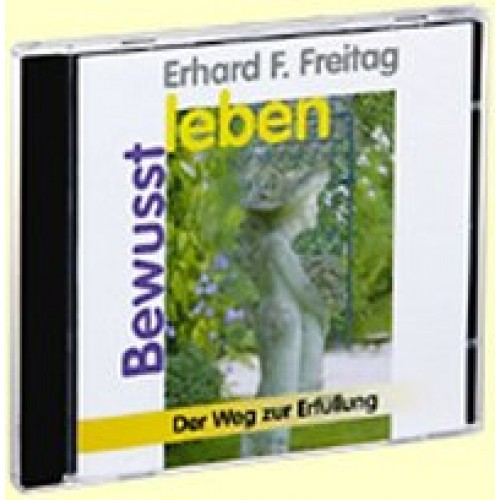 Bewusst leben