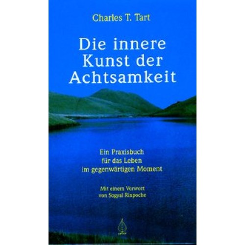 Die innere Kunst der Achtsamkeit