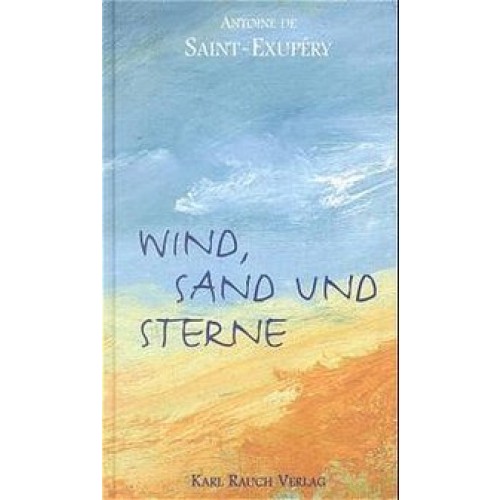 Wind, Sand und Sterne