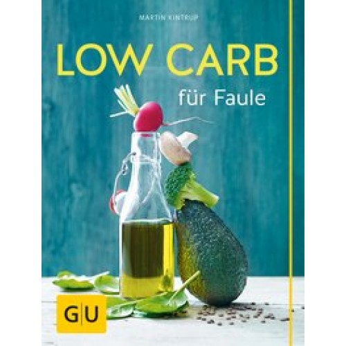 Low Carb für Faule