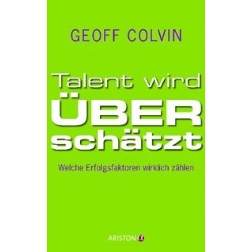 Talent wird überschätzt