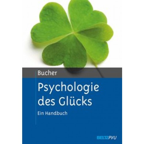 Psychologie des Glücks