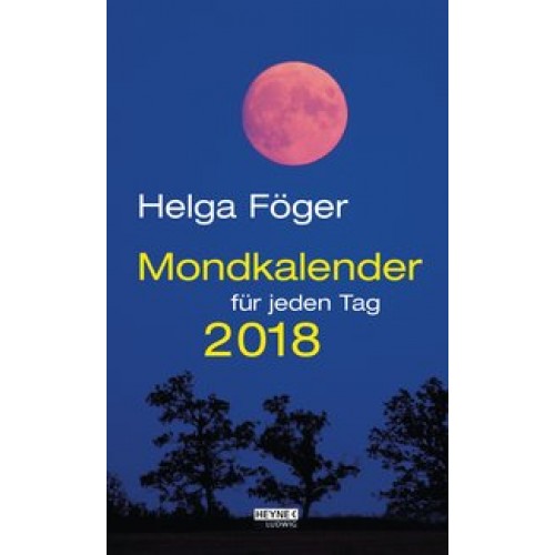 Mondkalender für jeden Tag 2018