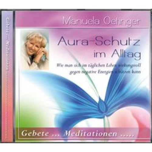 Aura-Schutz im Alltag CD