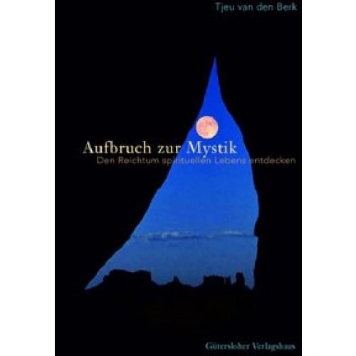 Aufbruch zur Mystik