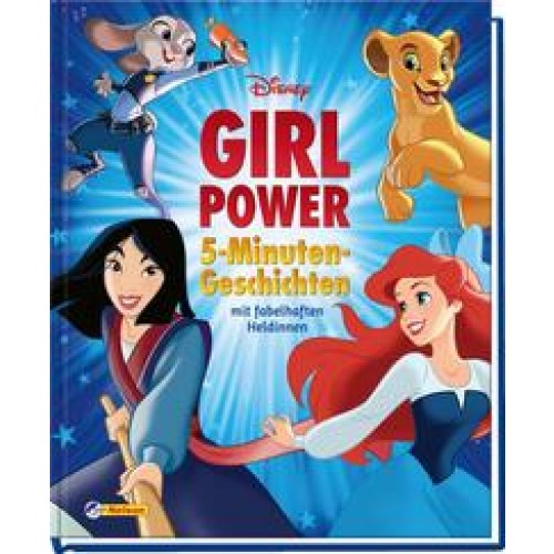 Disney: Girl Power – 5-Minuten-Geschichten mit fabelhaften Heldinnen