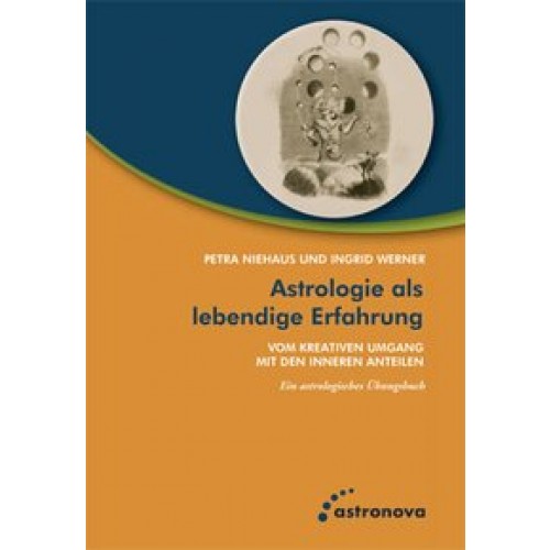 Astrologie als lebendige Erfahrung