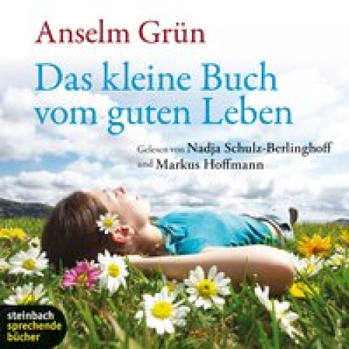 Das kleine Buch vom guten Leben